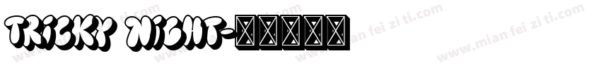 Tricky Night字体转换